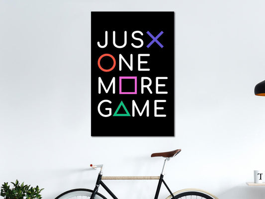 Schilderij - Just One More Game (1 Part) Vertical